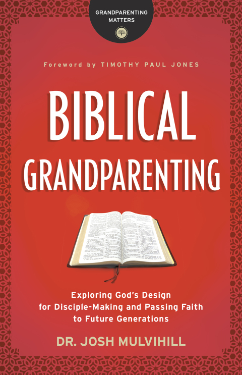 Cover image for book Biblical Grandparenting