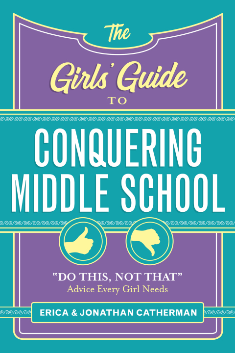 Cover image for book The Girls' Guide to Conquering Middle School