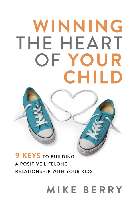 Cover image for book Winning the Heart of Your Child