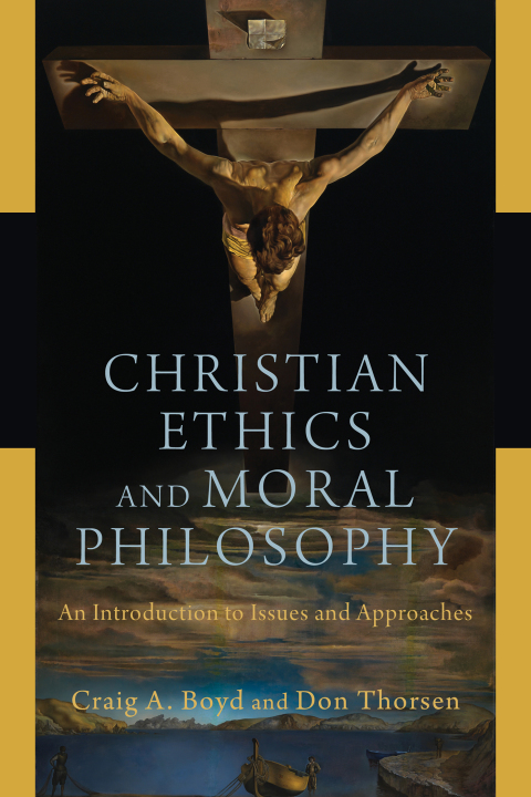 Christian Ethics+Moral Philosophy