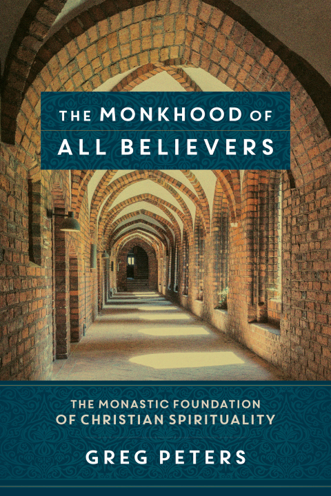 Cover image for book The Monkhood of All Believers