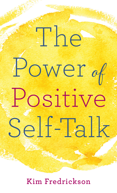 Cover image for book The Power of Positive Self-Talk