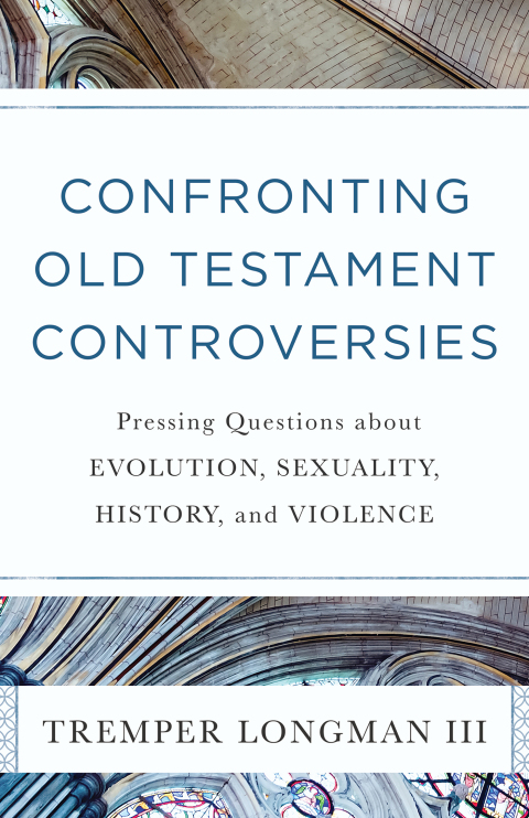 Cover image for book Confronting Old Testament Controversies