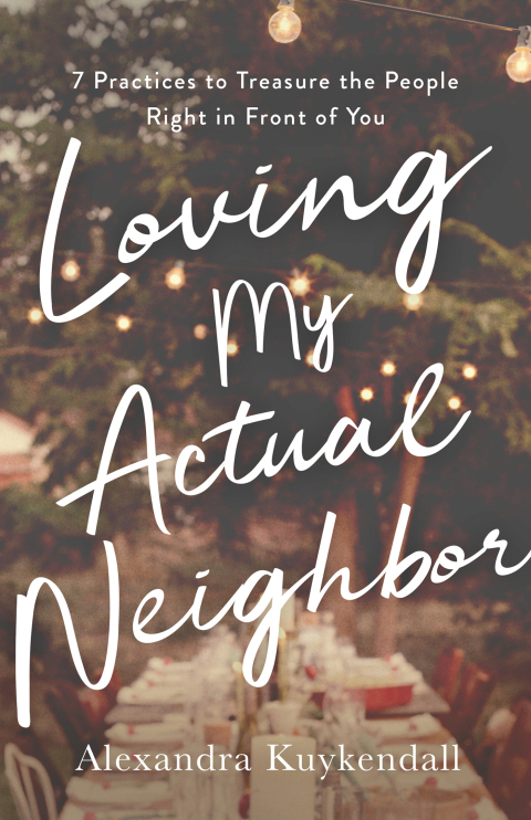 Cover image for book Loving My Actual Neighbor