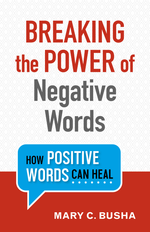Cover image for book Breaking the Power of Negative Words