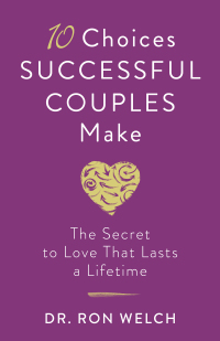 صورة الغلاف: 10 Choices Successful Couples Make 9780800729684