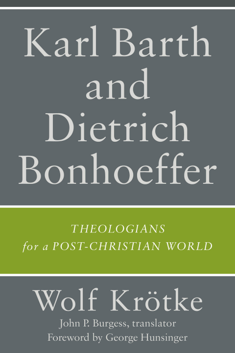 Cover image for book Karl Barth and Dietrich Bonhoeffer
