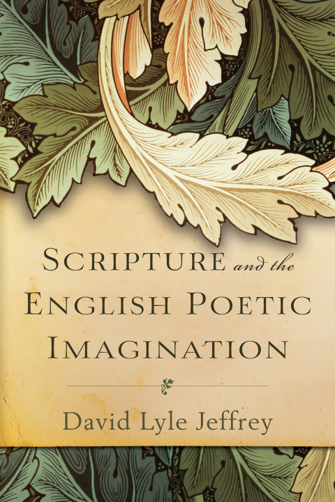 Cover image for book Scripture and the English Poetic Imagination