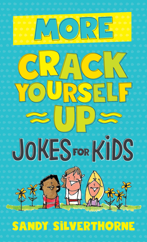 Cover image for book More Crack Yourself Up Jokes for Kids