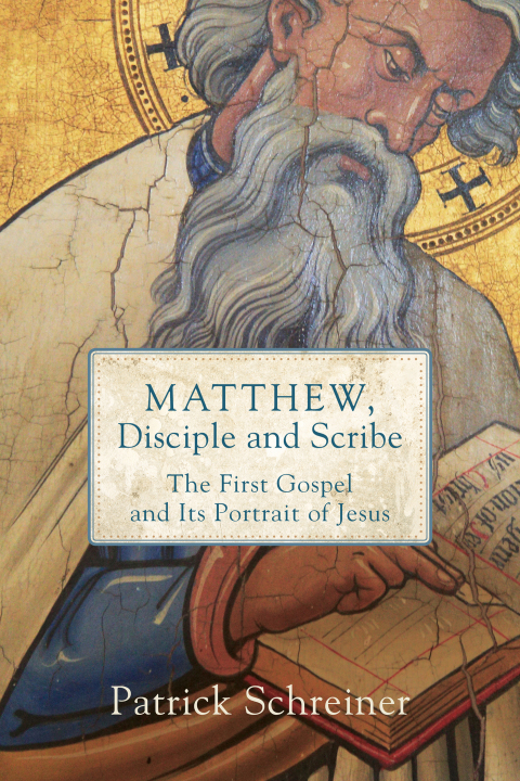 Cover image for book Matthew, Disciple and Scribe
