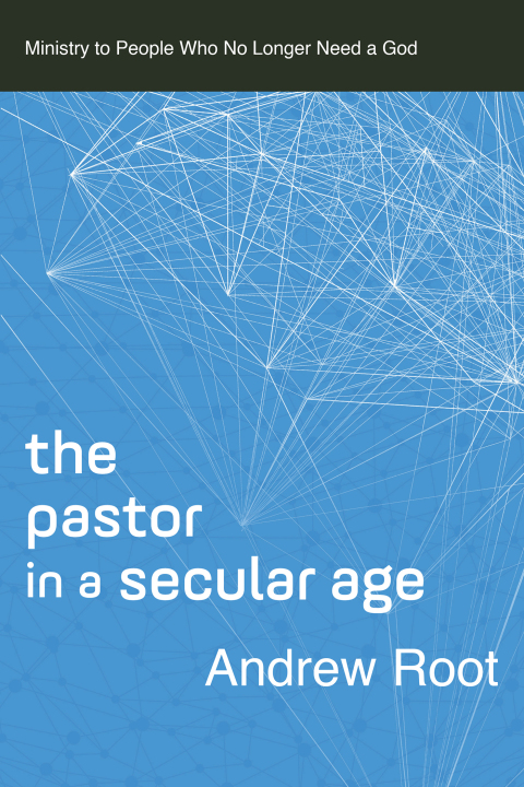 Cover image for book The Pastor in a Secular Age