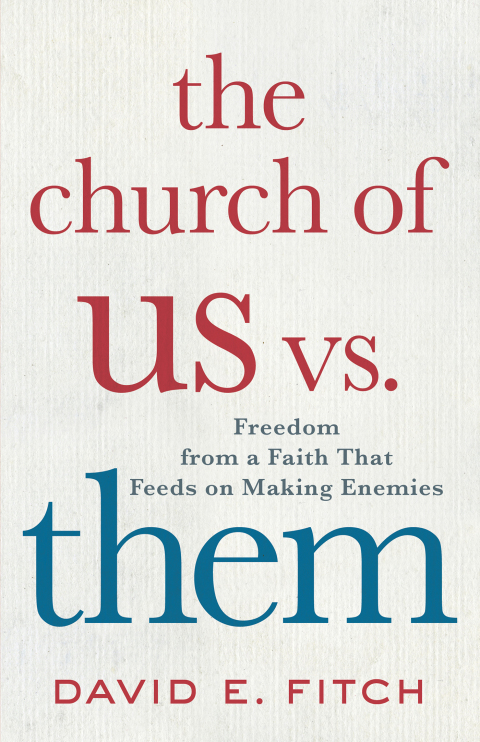 Cover image for book The Church of Us vs. Them