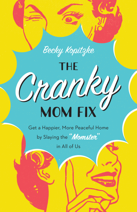 Cover image for book The Cranky Mom Fix