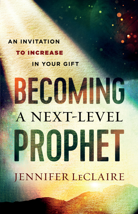 Cover image for book Becoming a Next-Level Prophet