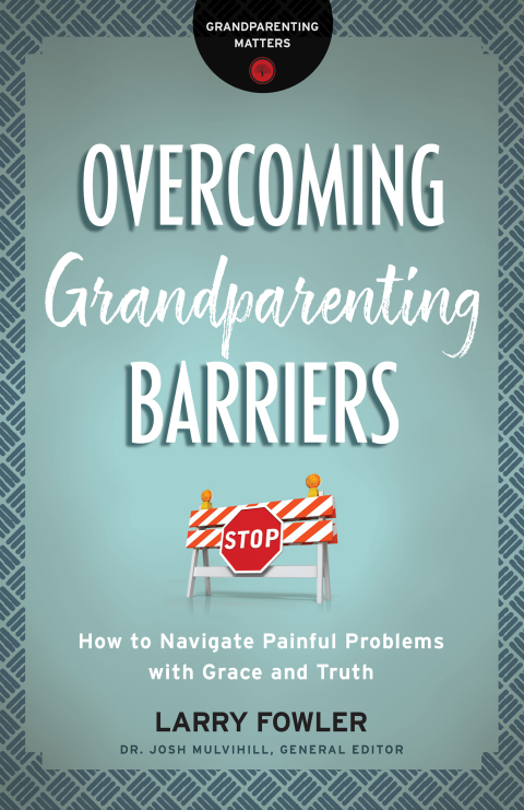 Cover image for book Overcoming Grandparenting Barriers