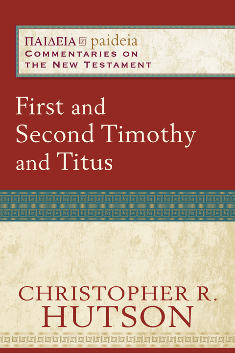Cover image for book First and Second Timothy and Titus