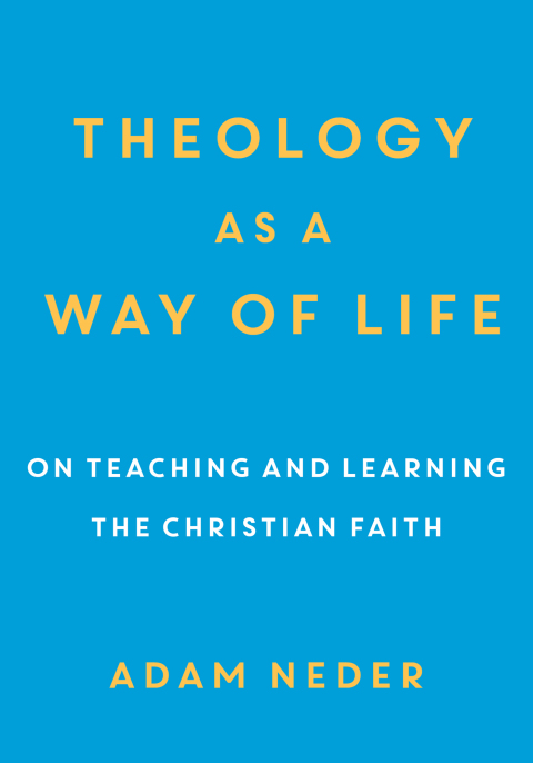 Cover image for book Theology as a Way of Life