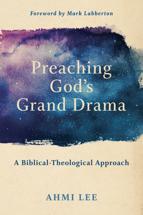 Cover image for book Preaching God's Grand Drama