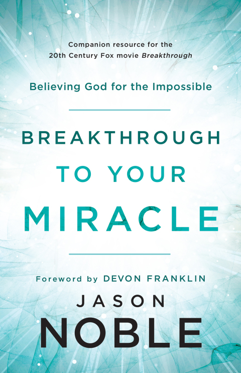 Cover image for book Breakthrough to Your Miracle