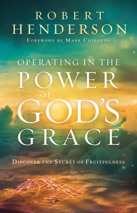 Cover image for book Operating in the Power of God's Grace