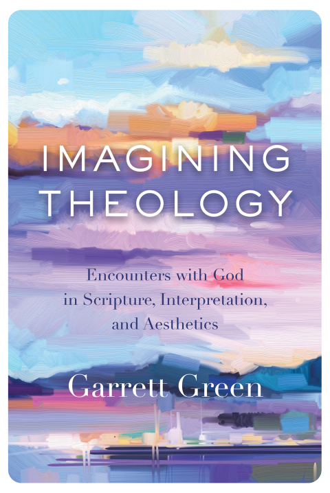 Cover image for book Imagining Theology