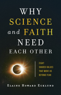 صورة الغلاف: Why Science and Faith Need Each Other 9781587434365