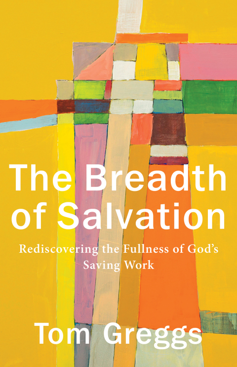 Cover image for book The Breadth of Salvation