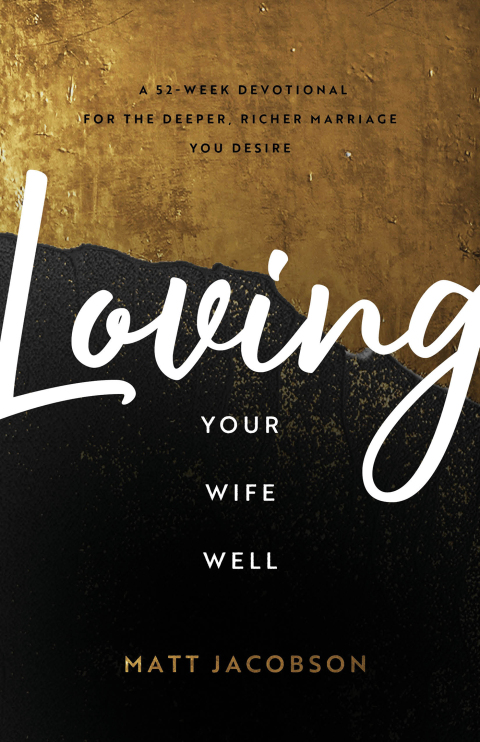 Cover image for book Loving Your Wife Well