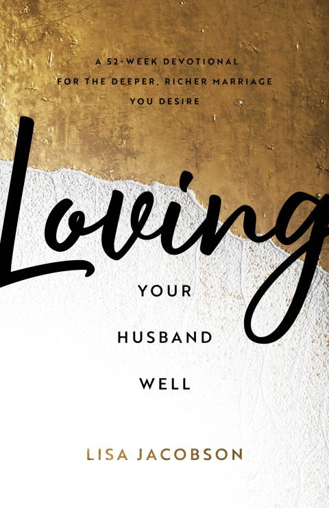 Cover image for book Loving Your Husband Well
