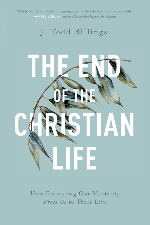 Cover image for book The End of the Christian Life