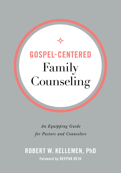 Cover image for book Gospel-Centered Family Counseling