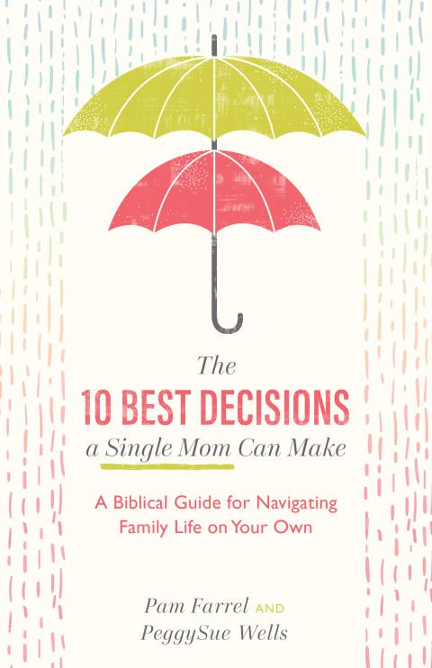 Cover image for book The 10 Best Decisions a Single Mom Can Make