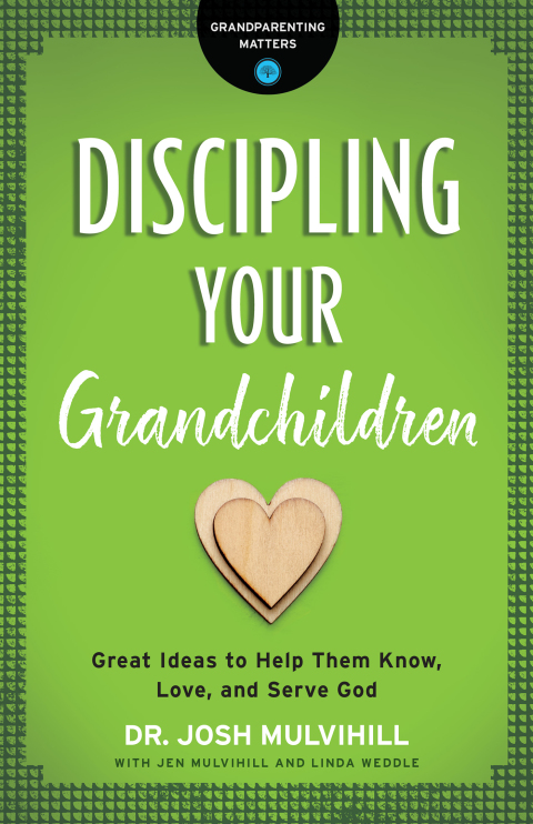 Cover image for book Discipling Your Grandchildren