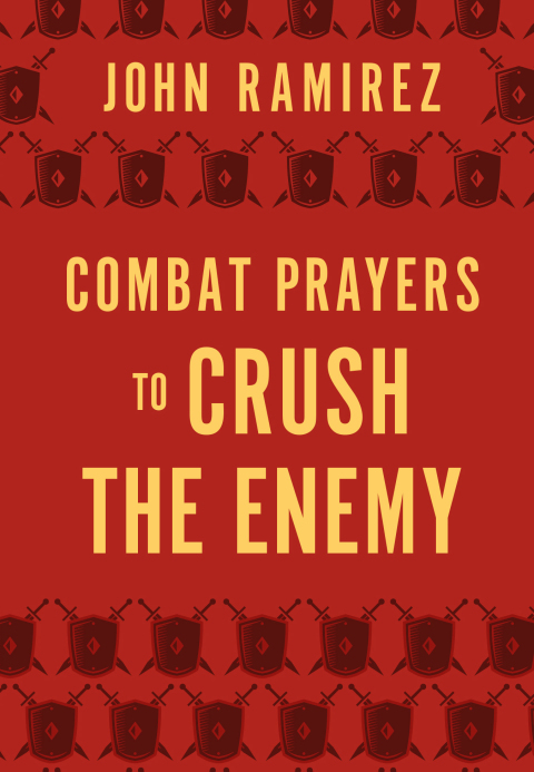 Cover image for book Combat Prayers to Crush the Enemy