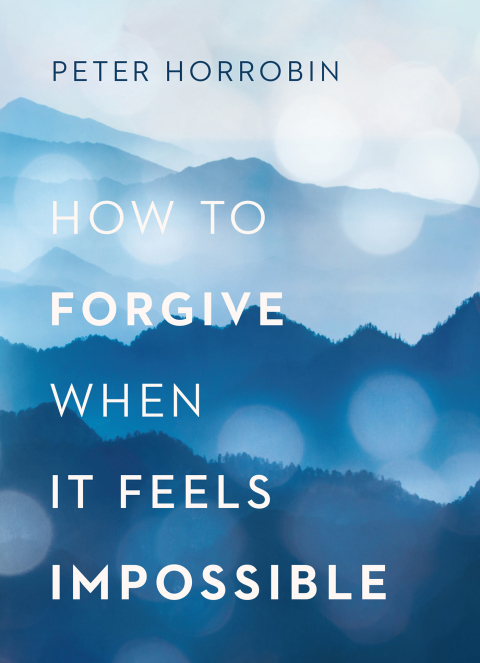 Cover image for book How to Forgive When It Feels Impossible