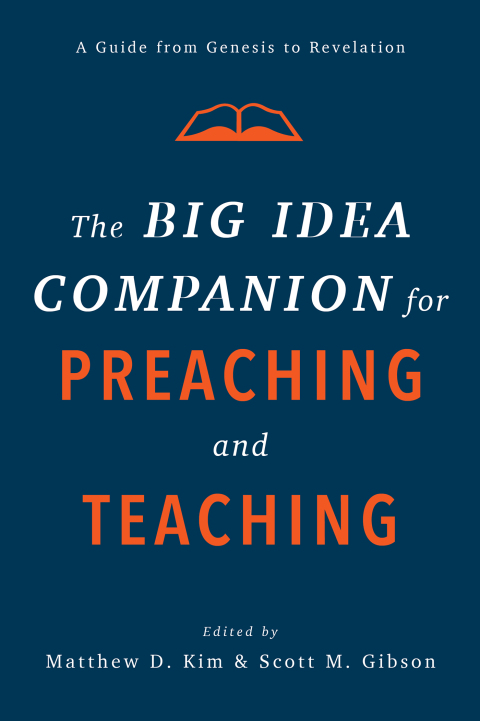 Cover image for book The Big Idea Companion for Preaching and Teaching