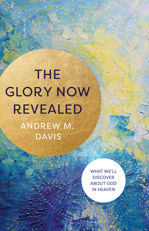 Cover image for book The Glory Now Revealed