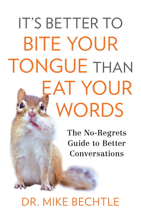 Cover image for book It's Better to Bite Your Tongue Than Eat Your Words