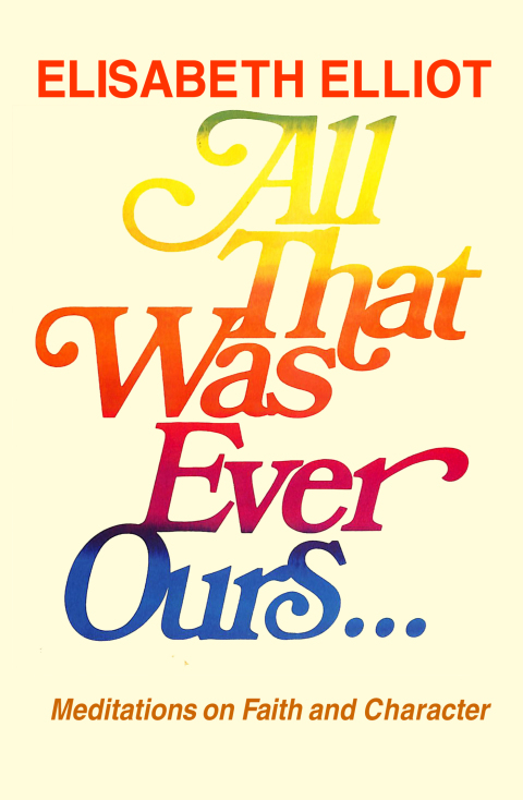 Cover image for book All That Was Ever Ours