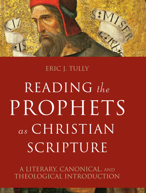 Cover image for book Reading the Prophets as Christian Scripture