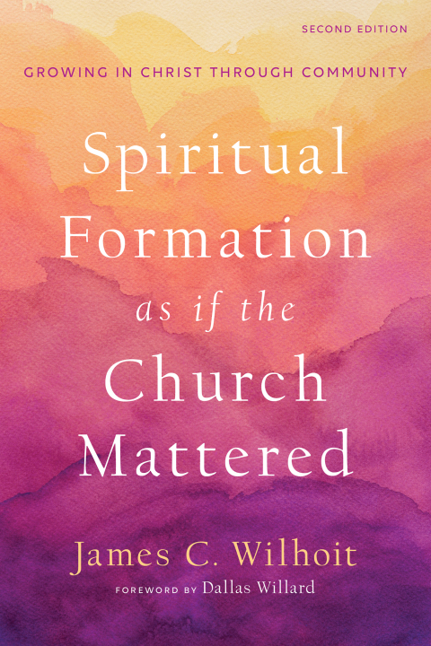 Cover image for book Spiritual Formation as if the Church Mattered
