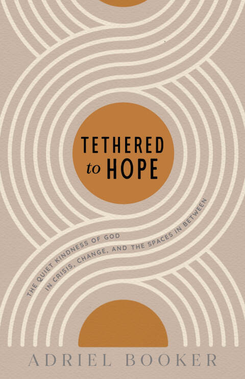 Cover image for book Tethered to Hope