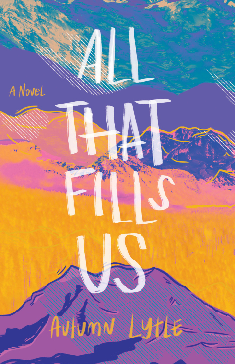 Cover image for book All That Fills Us