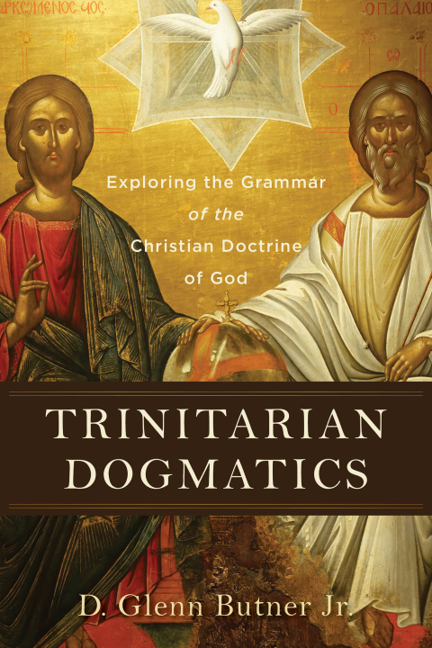Cover image for book Trinitarian Dogmatics
