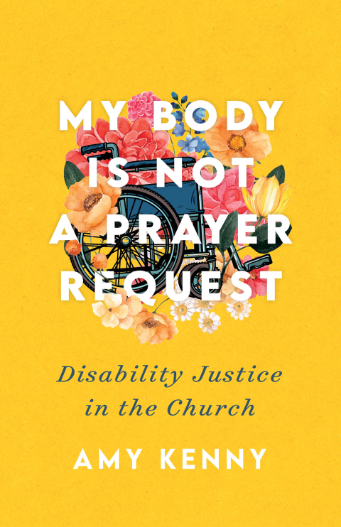 Cover image for book My Body Is Not a Prayer Request