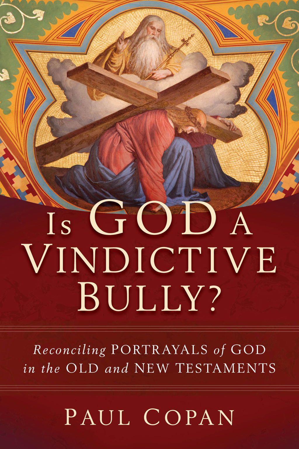 Reflowable Is God a Vindictive Bully?; $31.07
