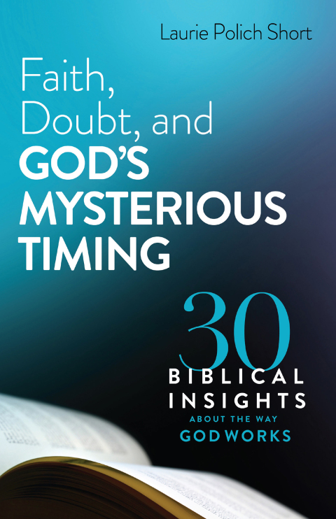 Cover image for book Faith, Doubt, and God's Mysterious Timing