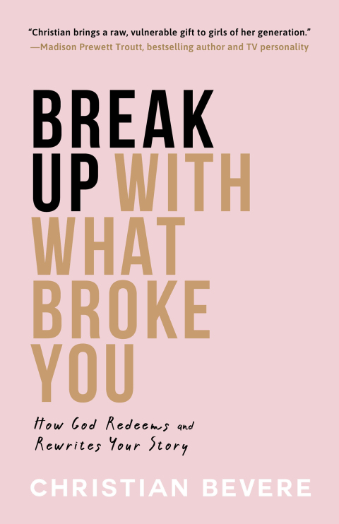 Cover image for book Break Up with What Broke You