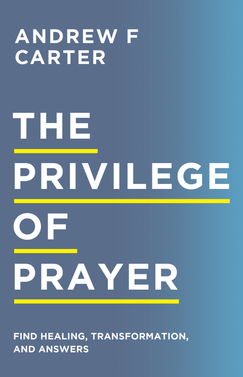 Cover image for book The Privilege of Prayer