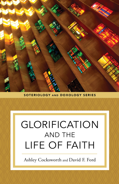 Cover image for book Glorification and the Life of Faith